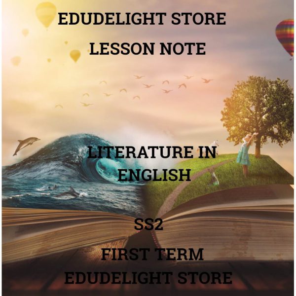 Literature in English SS2 First Term Lesson Note Edudelight