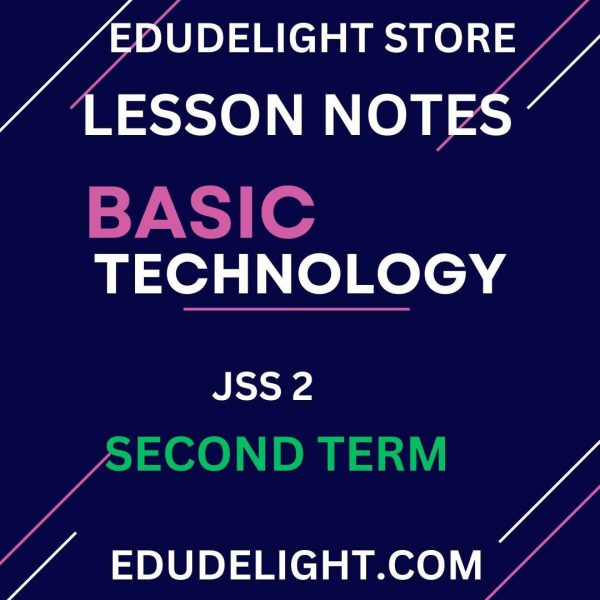 BASIC TECHNOLOGY JSS2 Lesson Note Edudelight