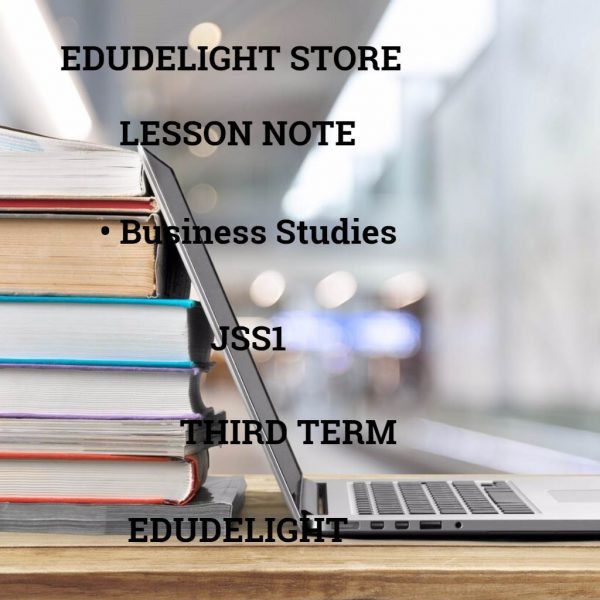 JSS1 Lesson note 3RD Term Edudelight Store