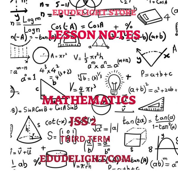 Mathematics JSS2 Third Term Lesson Note Edudelight
