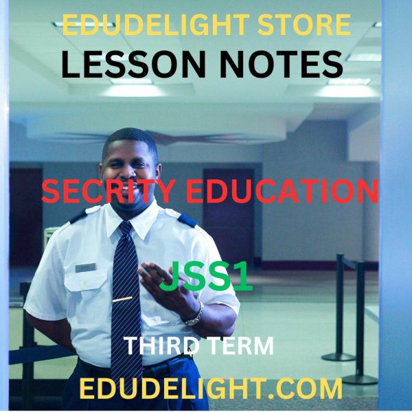 SECURITY EDUCATION JSS1 third Term Lesson Note Edudelight