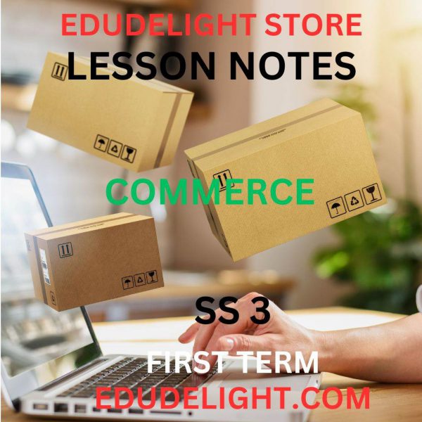 COMMERCE SS3 first Term Lesson Note Edudelight