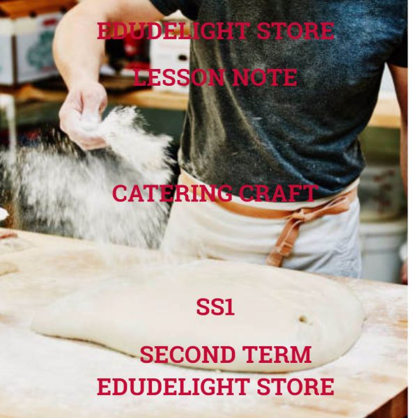 Catering Craft SS1 Second Term Lesson Note Edudelight