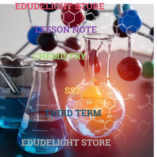 Chemistry SS2 Third Term Lesson Note Edudelight