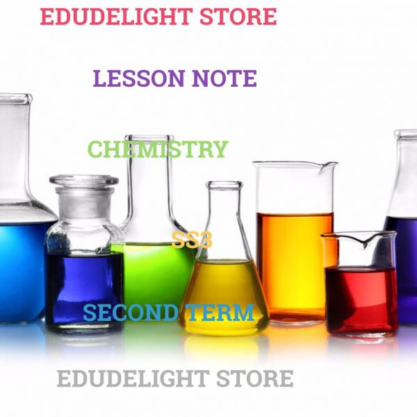 Chemistry SS3 Second Term Lesson Note Edudelight