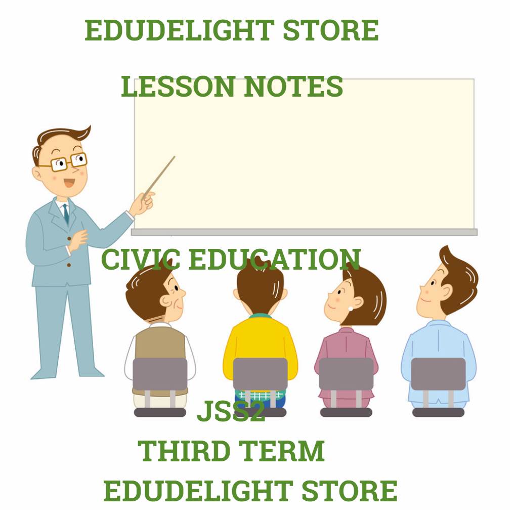 Civic Education JSS2 Third Term Lesson Note Edudelight