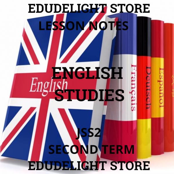 English Studies JSS2 Second Term Lesson Note Edudelight