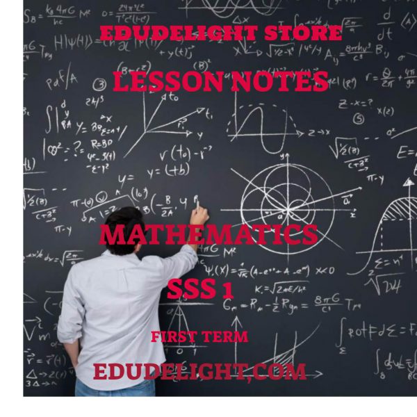 Mathematics SS1 First Term Lesson Note Edudelight