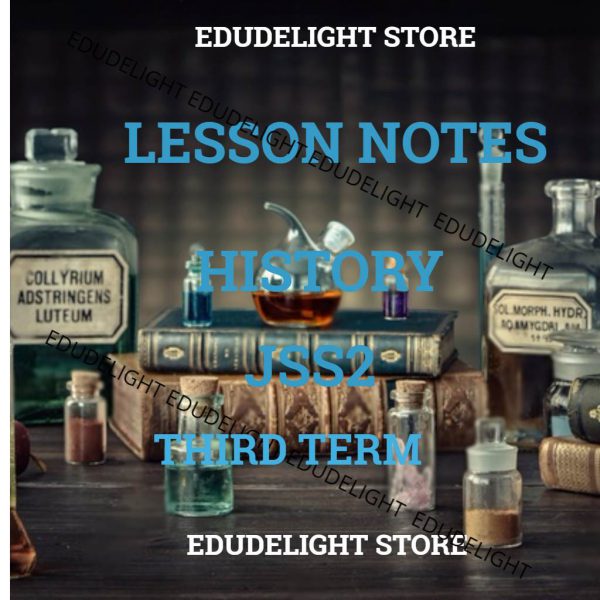 History JSS2 Third Term Lesson Note