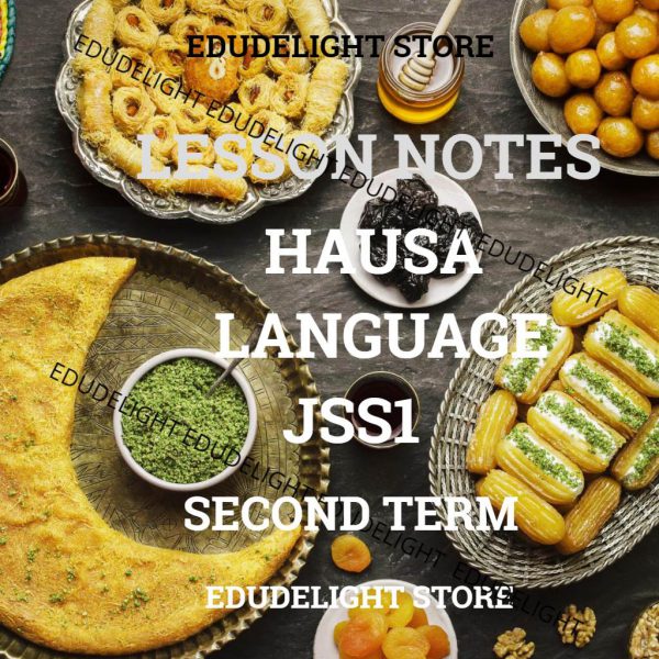 Hausa Language JSS1 Second Term Lesson Note
