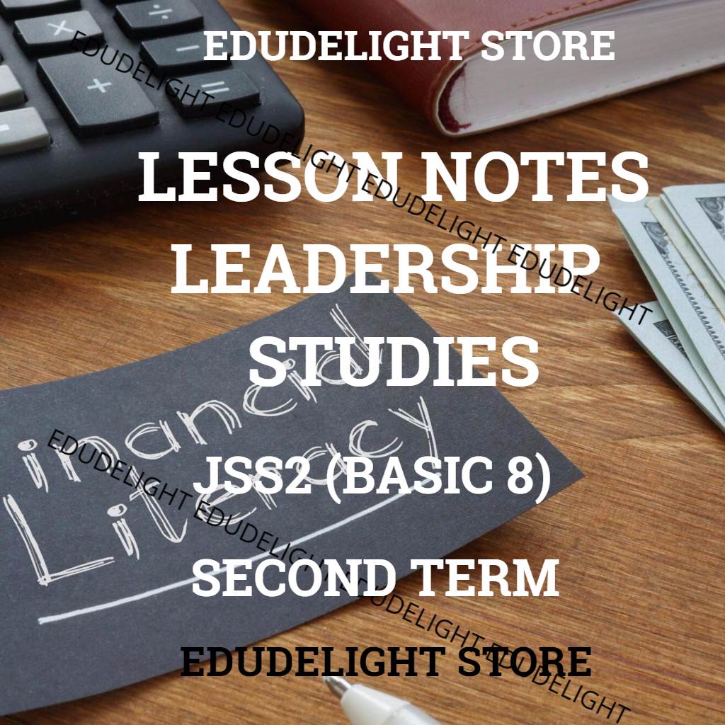 Leadership Studies JSS2 Second Term Lesson Note