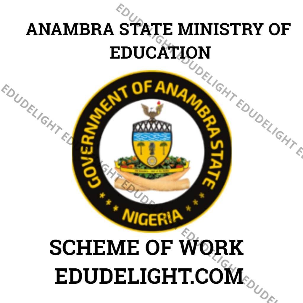 ANAMBRA STATE SCHEME OF WORK EDUDELIGHT.COM