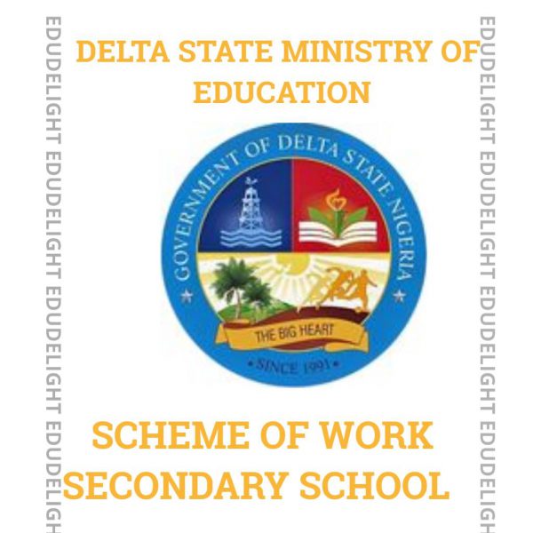 DELTA STATE SCHEME OF WORK SECONDARY SCHOOL